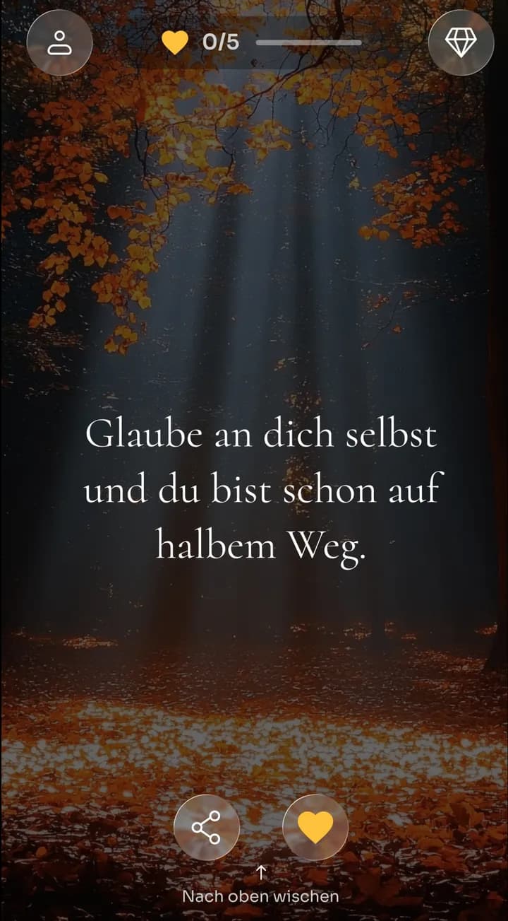 Zen-Affirmationsfeed mit „Glaube an dich selbst und du bist schon auf halbem Weg.“ vor einem Herbstwald
